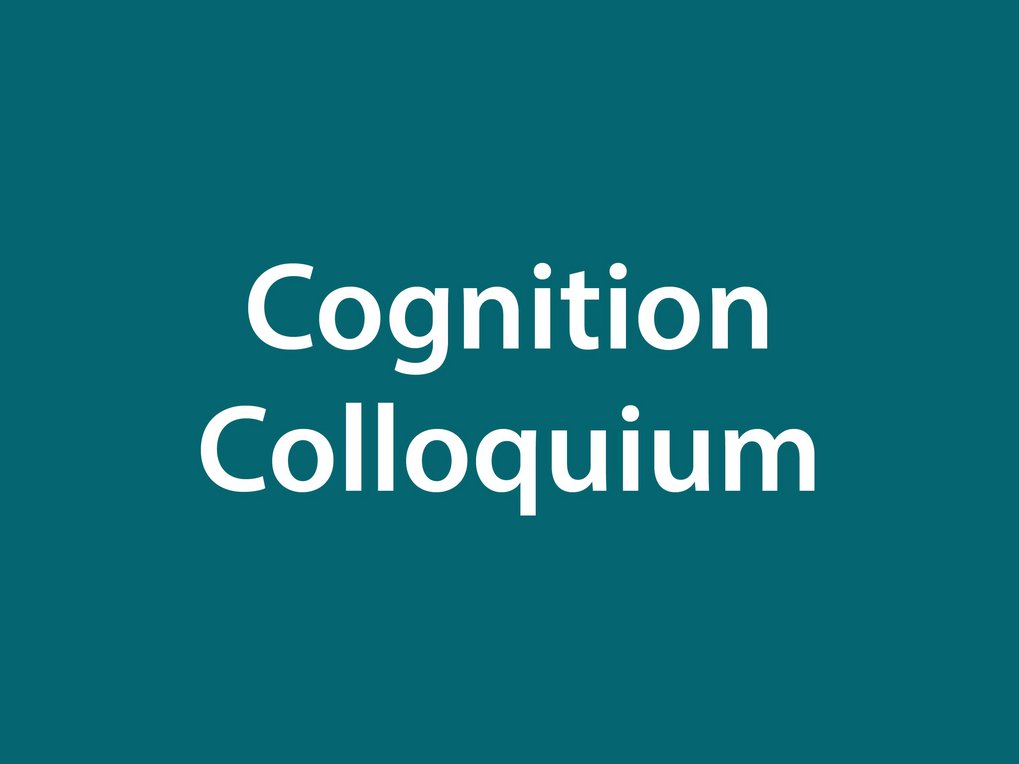 Der Text „Cognition Colloquium“ in weißer Schrift auf einem einfarbigen türkisen Hintergrund.