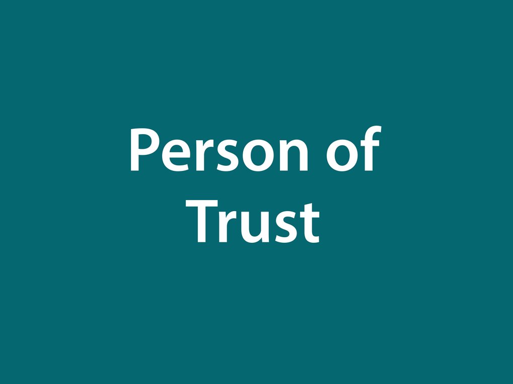White text "Person of Trust" on a teal background.